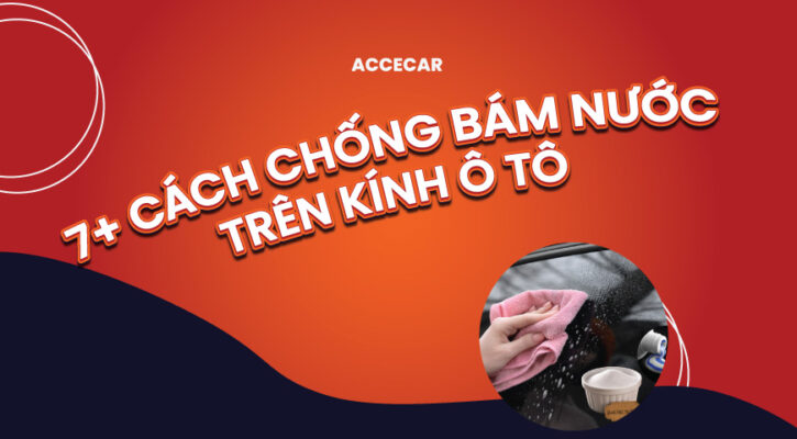 chống bám nước kính ô tô